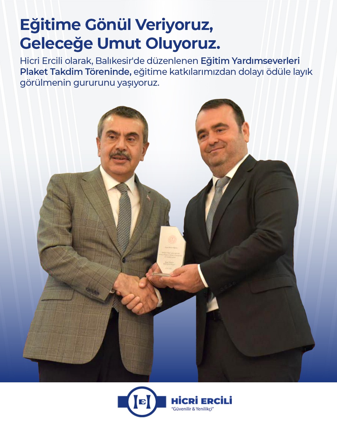 Eğitime Katkılarımız Takdirle Karşılandı